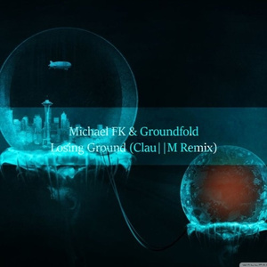 Losing Ground (Clau||M Remix)