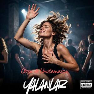 Ölsen de Unutamazsın