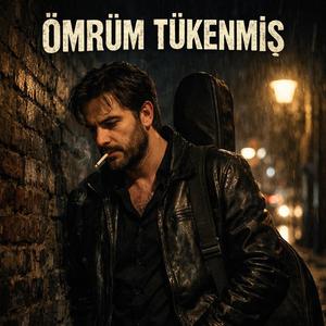 Ömrüm Tükenmiş