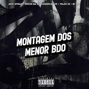 MONTAGEM DOS MENOR BDO