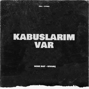 KABUSLARIM VAR
