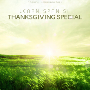 Spanish Thanksgiving Special (Outro)