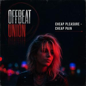 cheap pleasure-cheap pain