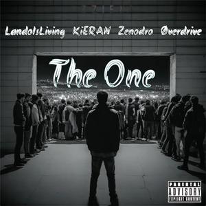 The One (feat. LandoIsLiving, KiERAN, Zenodro & Øverdrive)