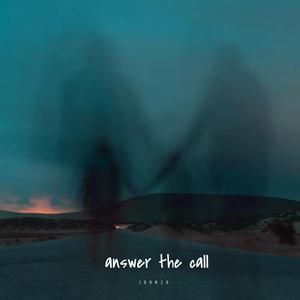 Answer the call