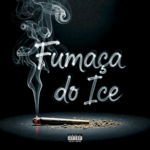 Fumaça do Ice