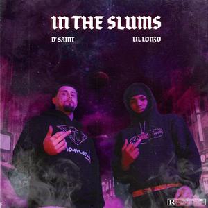 In The Slums (feat. Lil Lonzo)