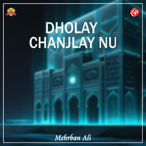 Dholay Chanjlay Nu