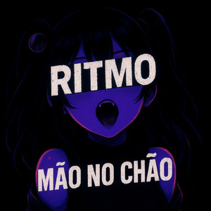 RITMO MÃO NO CHÃO