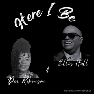 Here I Be (feat. Ellis Hall)
