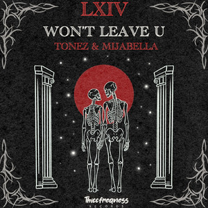 won't leave u
