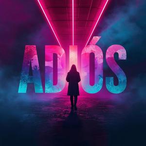 Adíos