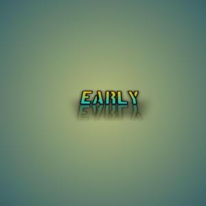 Early