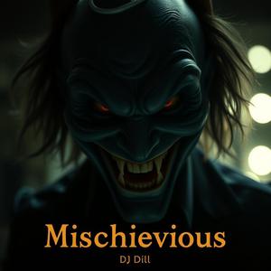 Mischievious