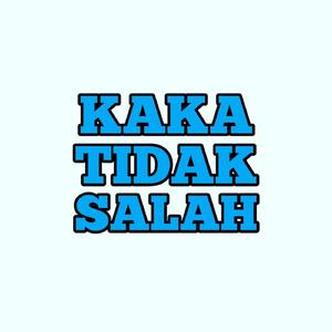 Kaka Tidak Salah