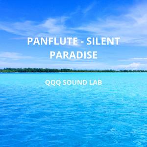 Panflute (Silent Paradise)
