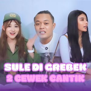 SULE DI GREBEK 2 CEWE CANTIK