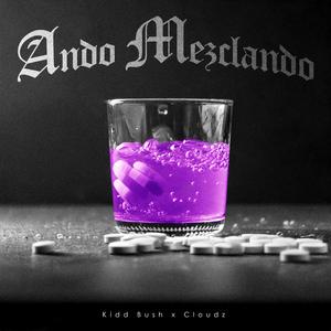 mezclando (feat. cloudz)
