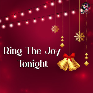 Ring The Joy Tonight
