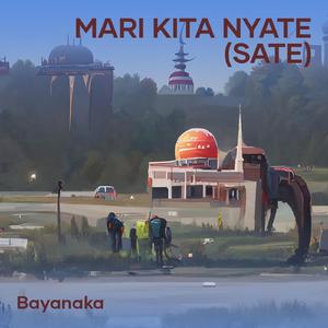 Mari Kita Nyate (Sate)