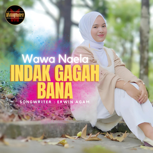 Indak Gagah Bana