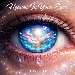 Heaven In Your Eyes