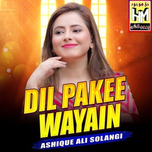 Dil Pakee Wayain