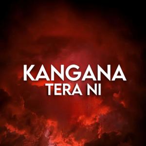Kangna Tera Ni (feat. Abeer Arora)
