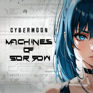 MACHINES OF SORROW (feat. Alex Esseker)