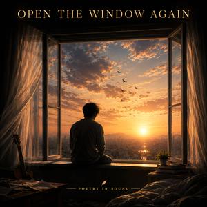OPEN THE WINDOW AGAIN