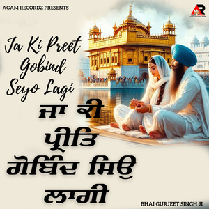 Ja Ki Preet Gobind Seyo Lagi