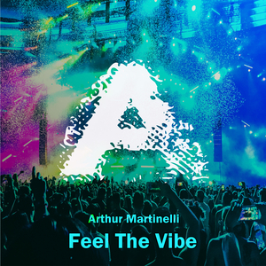 Feel The Vibe (Extended Mix)