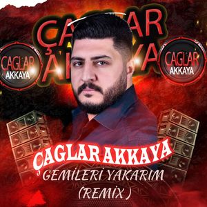 Gemileri Yakarım (Remix)