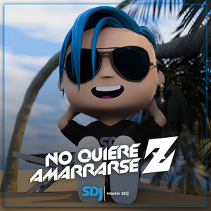 No Quiere Amarrarse Z