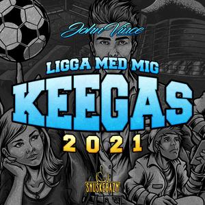 Ligga Med Mig (Keegas 2021)