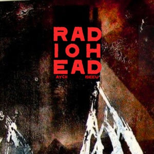 RADIOHEAD - EVERYTHING IN ITS RIGHT PLACE (AYCH X ISEEU FLIP)