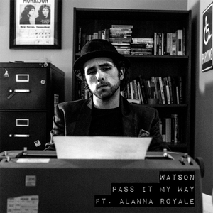 Pass It My Way (feat. Alanna Royale)