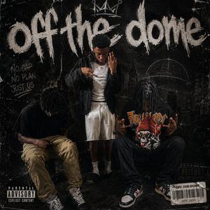 off the dome (feat. luhmar)