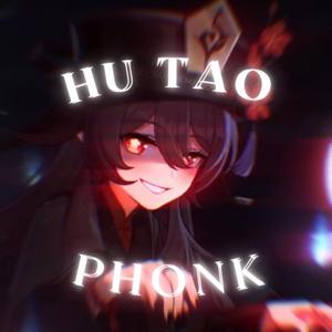HU TAO PHONK