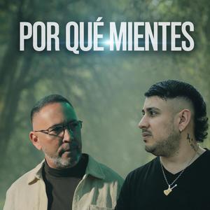 POR QUÉ MIENTES (feat. La Fabula)