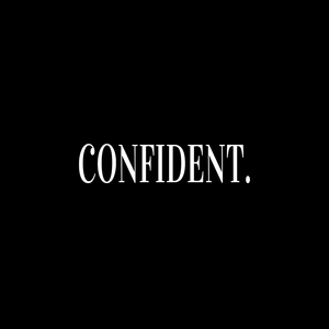 Confident