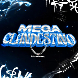 MEGA CLANDESTINO 2 (intro kendo)