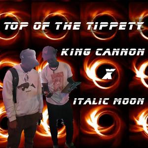 Top of Tippety (feat. Italic Moon)