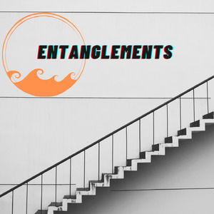Entanglements