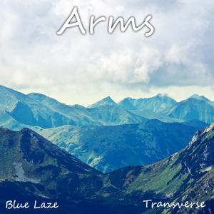 Arms (feat. Transverse)
