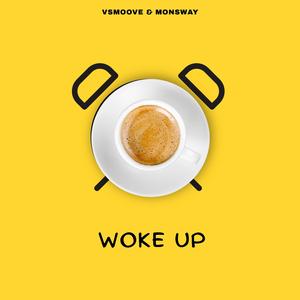 Woke Up