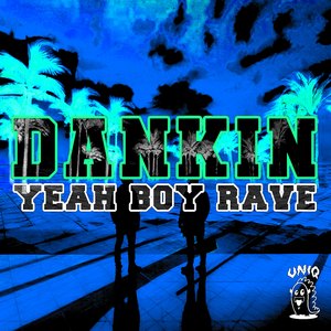 Yeah Boy Rave (Original Mix)