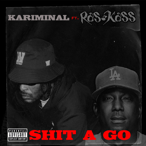 Shit A Go (Instrumental)