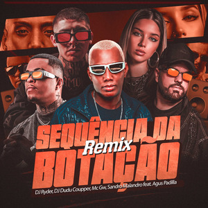 Sequência da Botação (Remix)