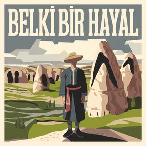 Belki Bir Hayal (feat. Kalyopi)
